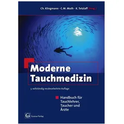 Moderne Tauchmedizin, Fachbücher von Kay Tetzlaff, Claus-Martin Muth, Christoph Klingmann