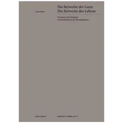 Die Beiwerke der Leere - Die Beiwerke des Lebens, Fachbücher von Lukas Töpfer