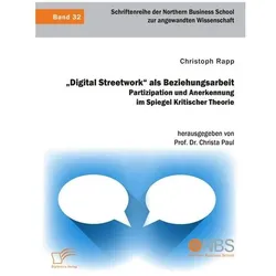 Rapp:Digital Streetwork als Beziehung, Fachbücher von Christoph Rapp