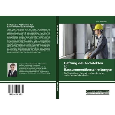 Haftung des Architekten für Bausummenüberschreitungen, Taschenbuch von Julian Nassimbeni, Saarbrücker Verlag für Rechtswissenschaften,