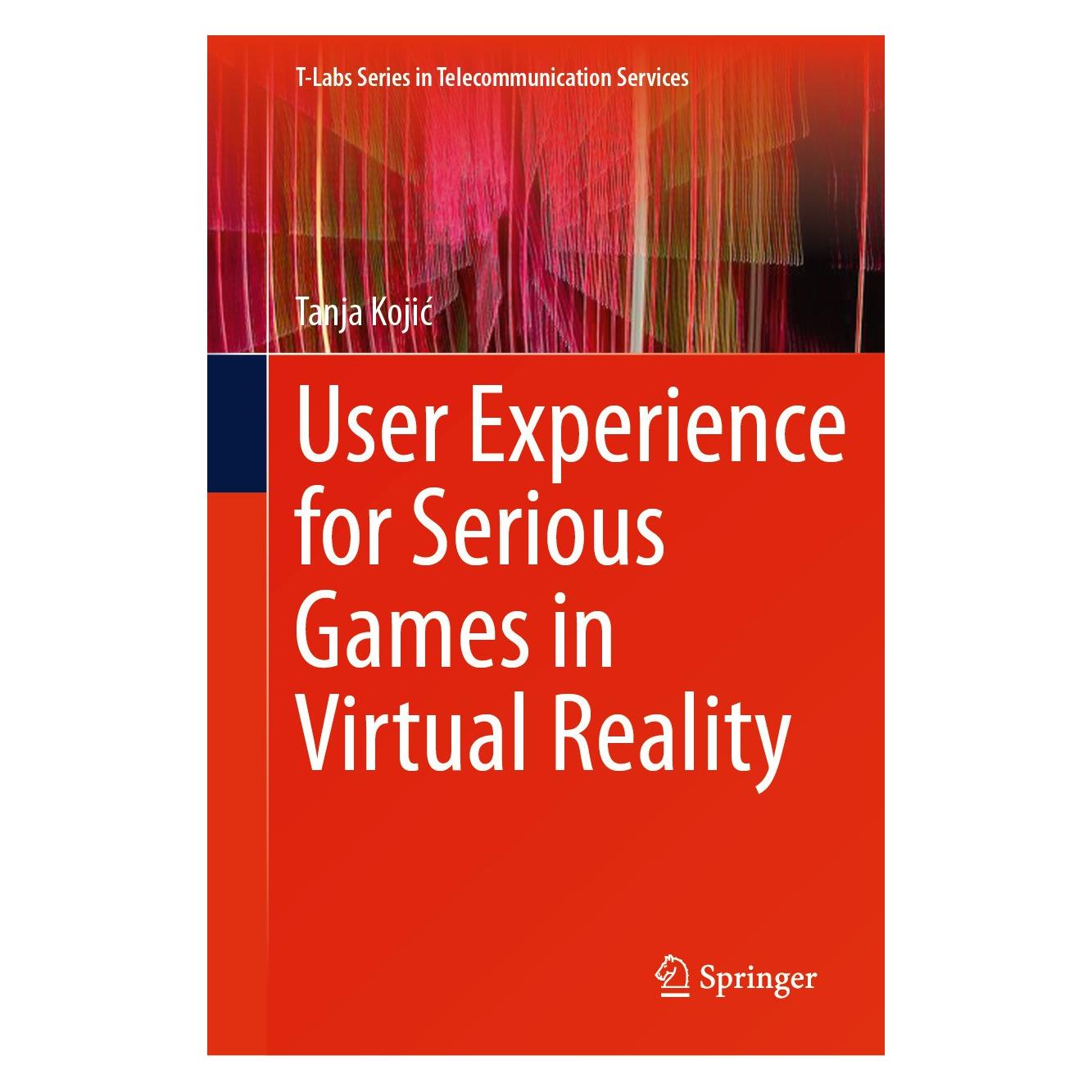 Springer User Experience for Serious Games in Virtual Reality (Englisch, Hardcover, Tanja Kojić) (9783031755293)