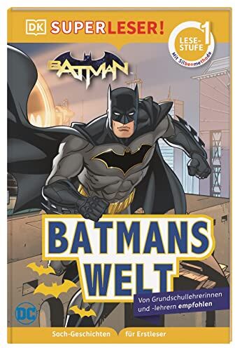 Nicole Reynolds - SUPERLESER! DC Batman Batmans Welt: 1. Lesestufe Sach-Geschichten für Erstleser - Preis vom 09.10.2026 07:28:09 h