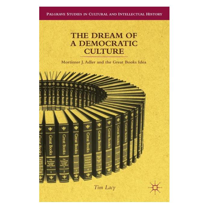 Palgrave Macmillan Lacy:The Dream of a Democratic Culture (Englisch, Hardcover, T. Lacy) (63046365)