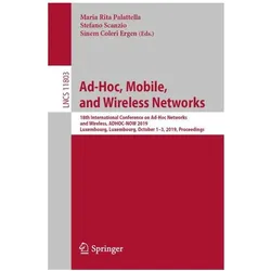 Ad-Hoc, Mobile, and Wireless Networks, Fachbücher von Sinem Coleri Ergen, Maria Rita Palattella, Stefano Scanzio