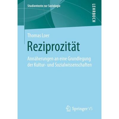 Reziprozität, Taschenbuch von Thomas Loer, Springer Fachmedien Wiesbaden GmbH, 978-3-658-32111-6