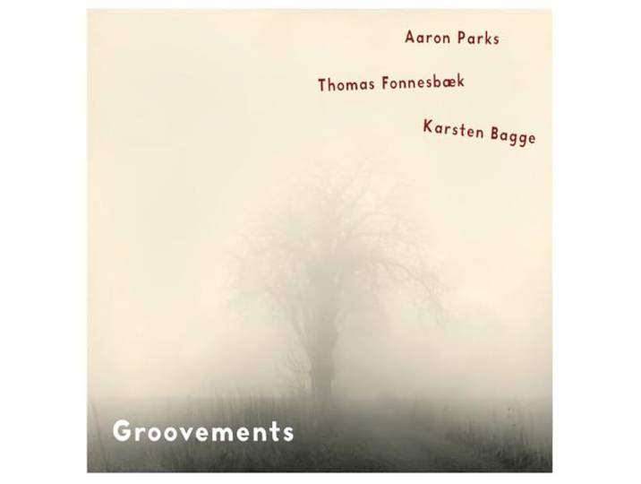 Aaron Parks - Groovements