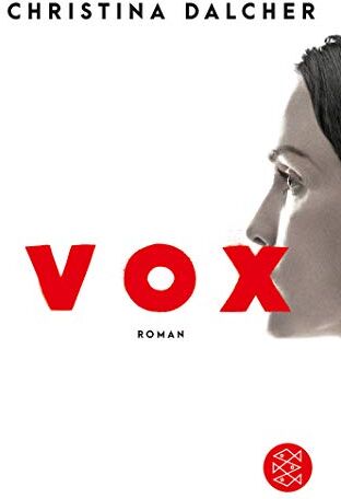Christina Dalcher - Vox: Roman - Preis vom 02.10.2026 23:42:20 h
