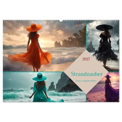 Strandzauber- Frauen in eleganten Kleidern (Wandkalender 2027 DIN A2 quer), CALVENDO Monatskalender