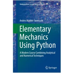Elementary Mechanics Using Python, Fachbücher von Anders Malthe-Sørenssen