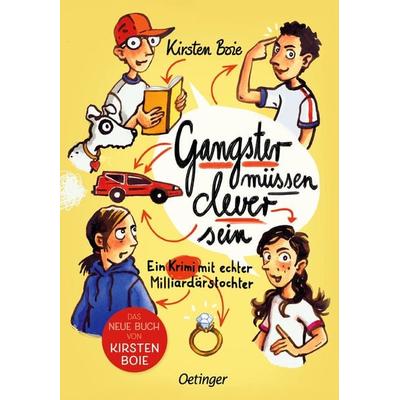 Gangster müssen clever sein, Gebundene Ausgabe von Kirsten Boie, Verlag Friedrich Oetinger GmbH