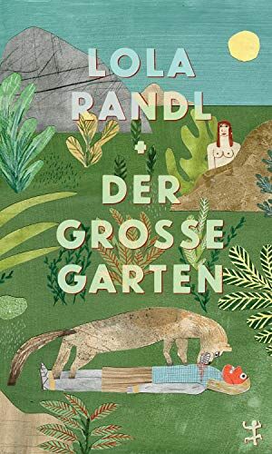Lola Randl - Der Große Garten - Preis vom 15.10.2026 23:06:25 h