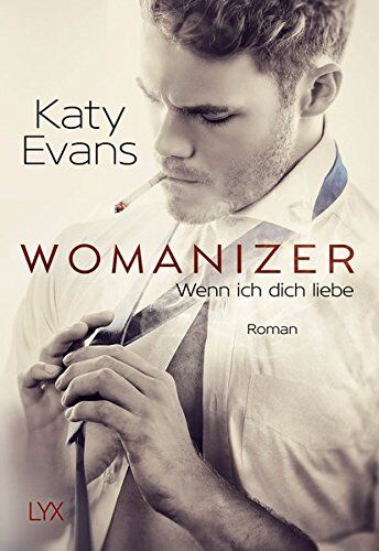Katy Evans - Womanizer - Wenn ich dich liebe (Saint-Reihe) - Preis vom 09.10.2026 07:28:09 h