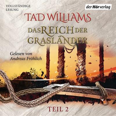 Das Reich der Grasländer (2) - Tad Williams, Audio, 9783844538168