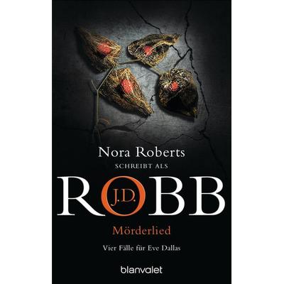 Mörderlied, Taschenbuch von J.D. Robb, Blanvalet