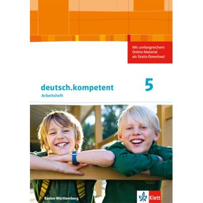 deutsch.kompetent 5. Ausgabe Baden-Württemberg, Taschenbuch von , Klett Schulbuchverlag, 978-3-12-316087-5