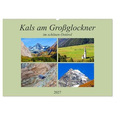 Kals am Großglockner (Wandkalender 2027 DIN A2 quer), CALVENDO Monatskalender