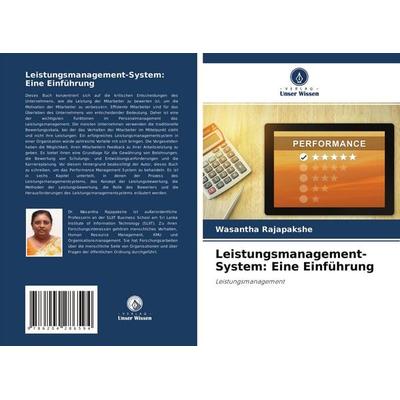 Leistungsmanagement-System: Eine Einführung, Taschenbuch von Wasantha Rajapakshe, Verlag Unser Wissen, 978-620-4-28659-4