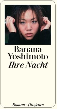 Banana Yoshimoto - Ihre Nacht - Preis vom 06.10.2026 07:26:00 h