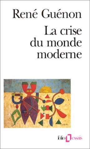 René Guénon - La crise du monde moderne - Preis vom 12.10.2026 11:37:12 h