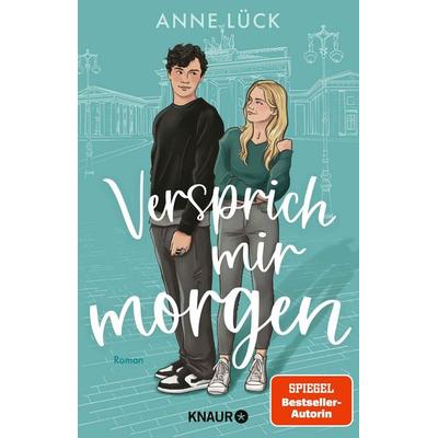 Versprich mir Morgen, Taschenbuch von Anne Lück, Knaur Taschenbuch, 978-3-426-44616-4