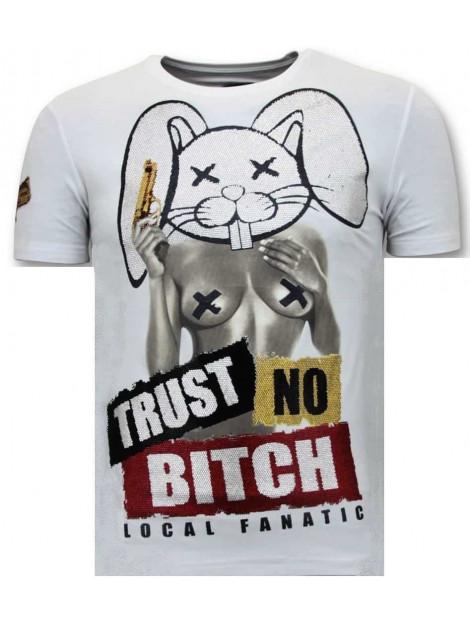 Local Fanatic T-shirt met opdruk trust no bitch