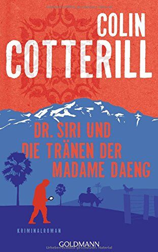Colin Cotterill - Dr. Siri und die Tränen der Madame Daeng: Dr. Siri ermittelt 10 - Kriminalroman - Preis vom 11.10.2026 15:43:13 h