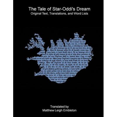 The Tale of Star-Oddi's Dream, Taschenbuch von Anon., Matthew Leigh Embleton, 978-1-918157-73-4