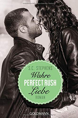 Stephens, S. C. - Perfect Rush. Wahre Liebe: Die Rush-Trilogie 3 - Roman - Preis vom 01.10.2026 17:08:56 h