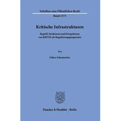Schumacher:Kritische Infrastrukturen, Fachbücher von Oskar Schumacher
