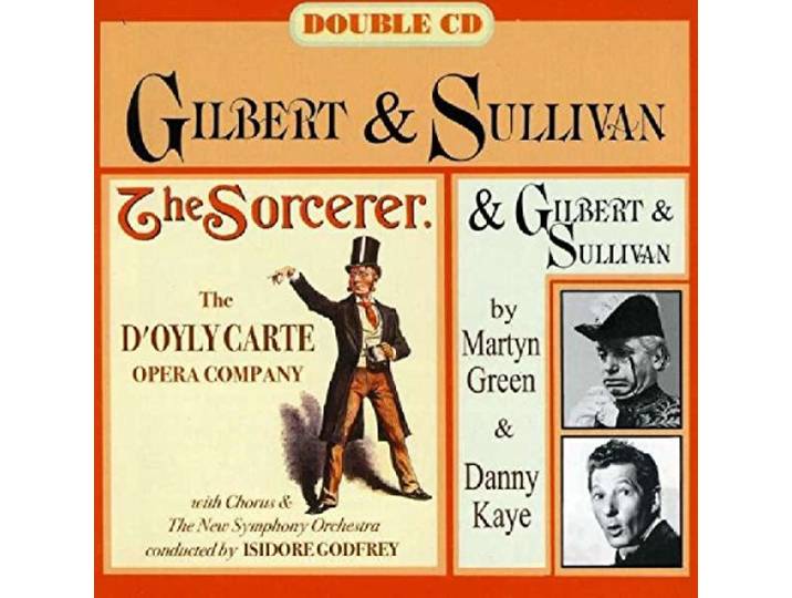 Gilbert & Sullivan - Sorcerer