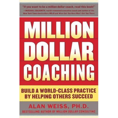 Million Dollar Coaching, Taschenbuch von Weiss, MCGRAW-HILL Professional, 978-0-07-174379-2