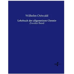 Lehrbuch der allgemeinen Chemie, Fachbücher von Wilhelm Ostwald