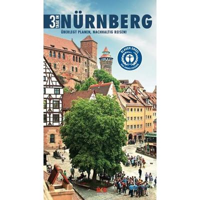 3 Tage in Nürnberg, Taschenbuch von , Bkb-Vlg, 978-3-96722-020-9