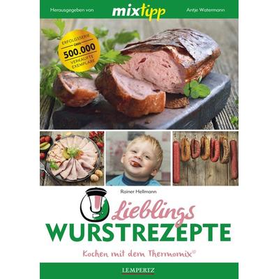 mixtipp: Lieblings-Wurstrezepte, Taschenbuch von Rainer Hellmann, Lempertz Edition und Verlagsbuchhandlung, 978-3-96058-112-3
