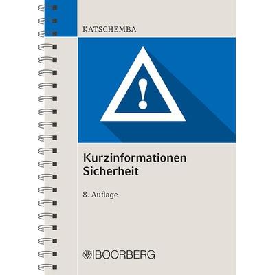 Kurzinformationen Sicherheit, Taschenbuch von , Richard Boorberg Verlag, 978-3-415-07039-4