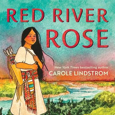 Red River Rose - Carole Lindstrom, Audio, 9781547614776