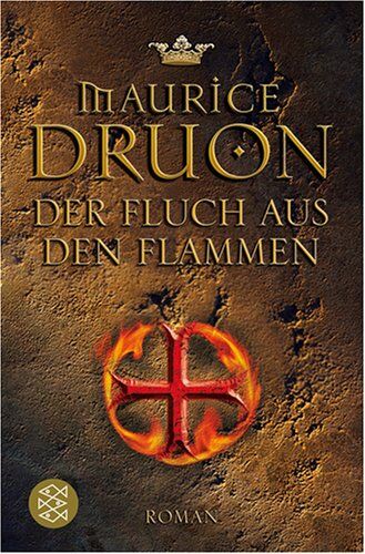 Maurice Druon - Der Fluch aus den Flammen: Historischer Roman - Preis vom 16.10.2026 11:41:07 h