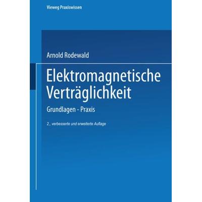 Elektromagnetische Verträglichkeit, Taschenbuch von Arnold Rodewald, Vieweg & Teubner, 978-3-663-07951-4