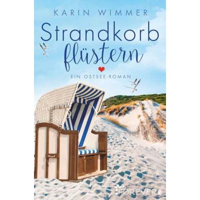 Strandkorbflüstern, Taschenbuch von Karin Wimmer, Forever