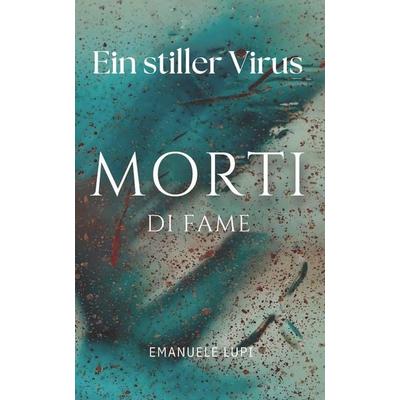 Morti di Fame Deutsche Übersetzung, Taschenbuch von Emanuele Lupi, Independently Published