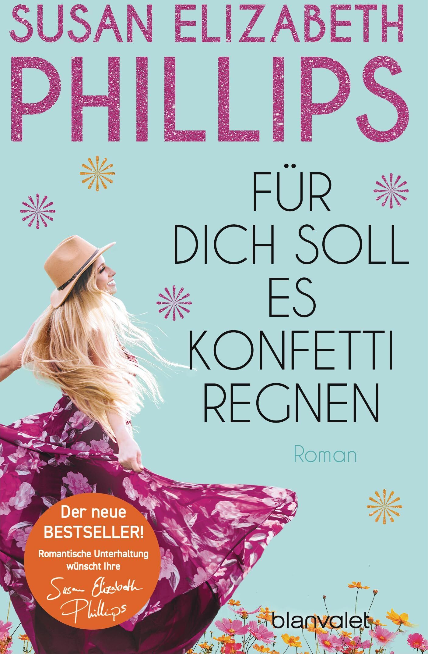 Phillips, Susan Elizabeth - Für dich soll es Konfetti regnen - Preis vom 11.10.2026 03:10:56 h