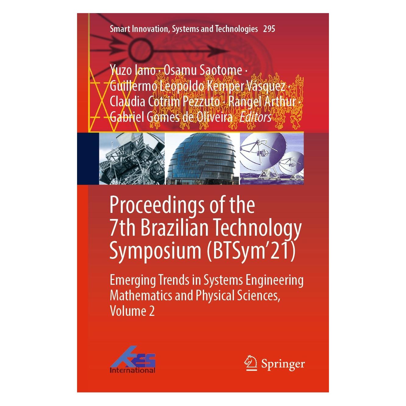 Springer Proceedings of the 7th Brazilian Technology Symposium (BTSym'21) (Englisch, Hardcover, Claudia Cotrim Pezzuto, Gabriel Gomes de Oliveira, Guillermo Leopoldo Kemper Vásquez, Osamu Saotome, Rangel Arthur, Yuzo Iano) (9783031085444)