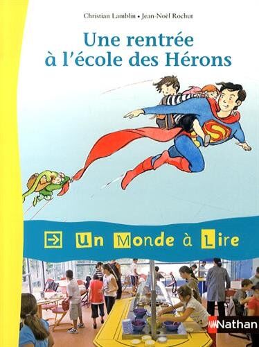 Collectif - Une rentrée à l'école des Hérons - Preis vom 30.09.2026 22:30:23 h