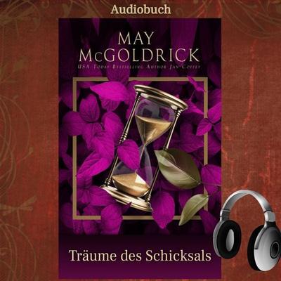 TRÄUME DES SCHICKSALS - May McGoldrick,Jan Coffey, Audio, 9781968121433