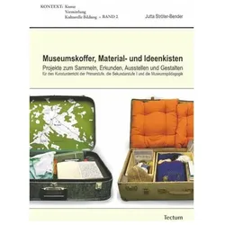 Museumskoffer, Material- und Ideenkisten, Fachbücher von Jutta Ströter-Bender