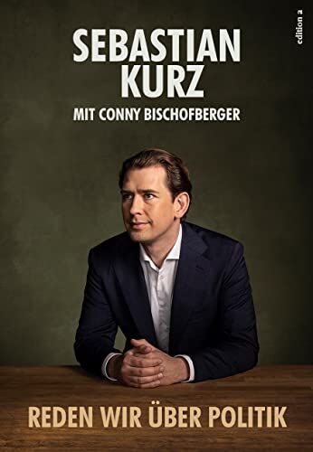 Sebastian Kurz - Reden wir über Politik - Preis vom 09.10.2026 07:28:09 h