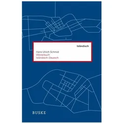 Wörterbuch Isländisch-Deutsch, Sprachbücher von Hans Ulrich Schmid
