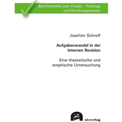 Aufgabenwandel in der Internen Revision, Fachbücher von Joachim Schroff