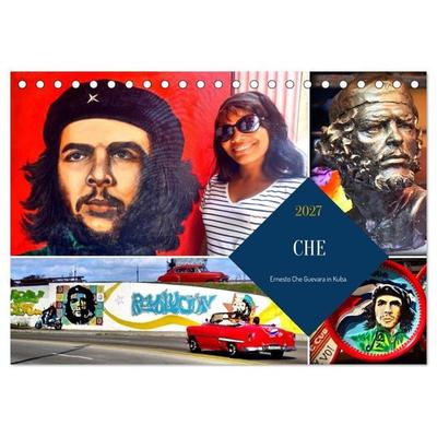 CHE - Ernesto Che Guevara in Kuba (Tischkalender 2027 DIN A5 quer), CALVENDO Monatskalender