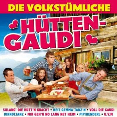 Die volkstümliche Hütten-Gaudi - Various, CD, 9003549775867